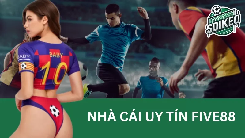 Khám Phá Five88: Nhà Cái Uy Tín Được Yêu Thích Nhất Hiện Nay